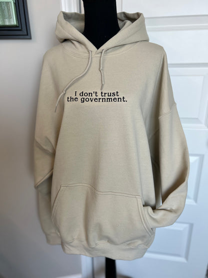 I Don't Trust the Government
