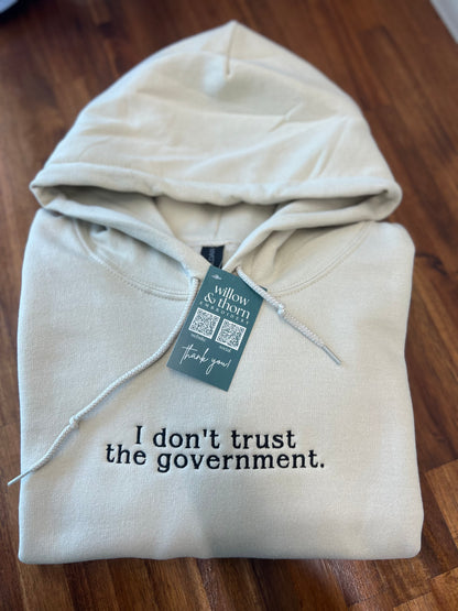 I Don't Trust the Government
