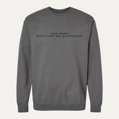 Cool Moms Don't Trust the Government
