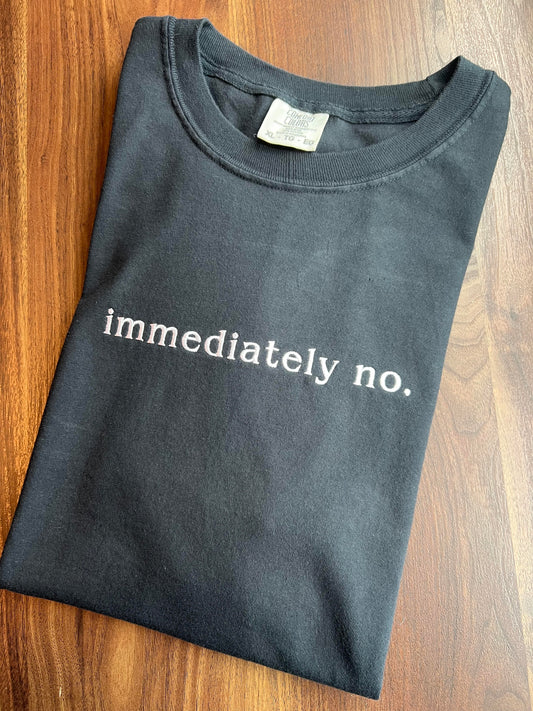 immediately no.