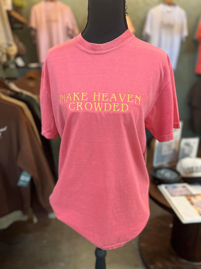 Make Heaven Crowded
